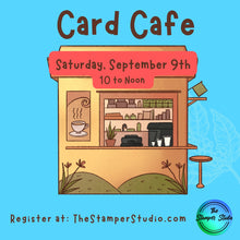 Load image into Gallery viewer, September Card Cafe - In Person
