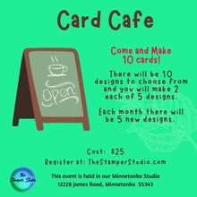 Load image into Gallery viewer, November 2024 Card Cafe - In Person
