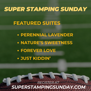 Super Stamping Sunday Suites