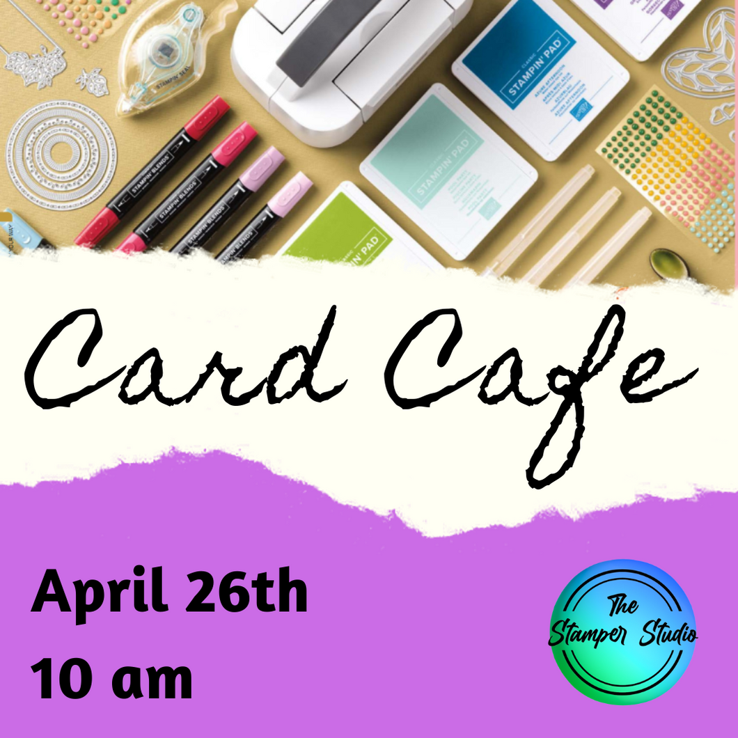 April 2025 Card Cafe