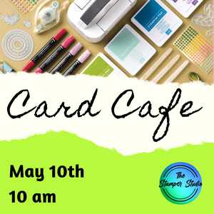 May 2025 Card Cafe