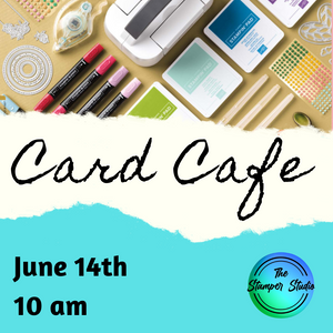 June 2025 Card Cafe