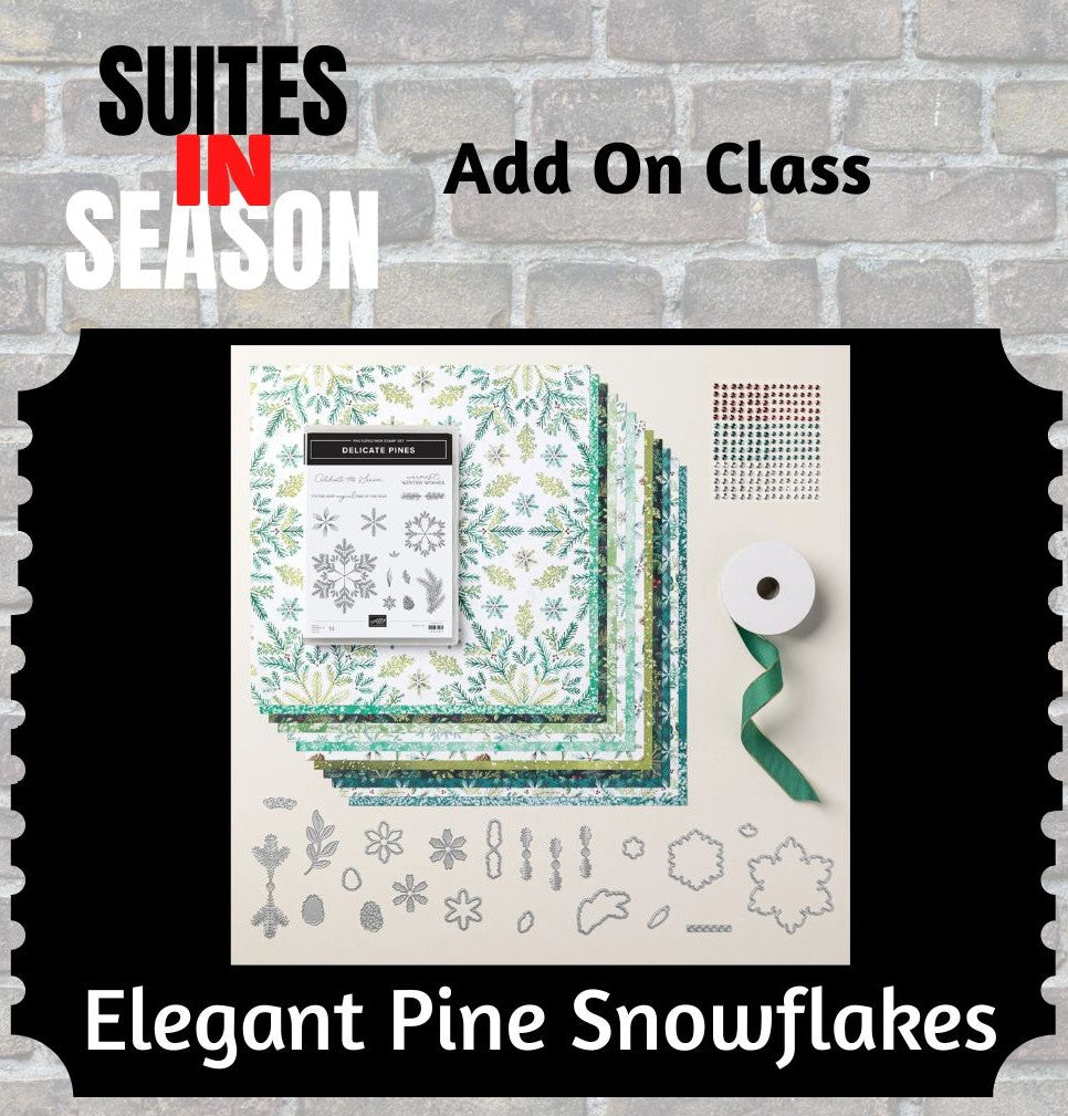 Elegant Pine Snowflakes Add-on Class